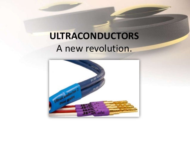 ultraconductors ppt
